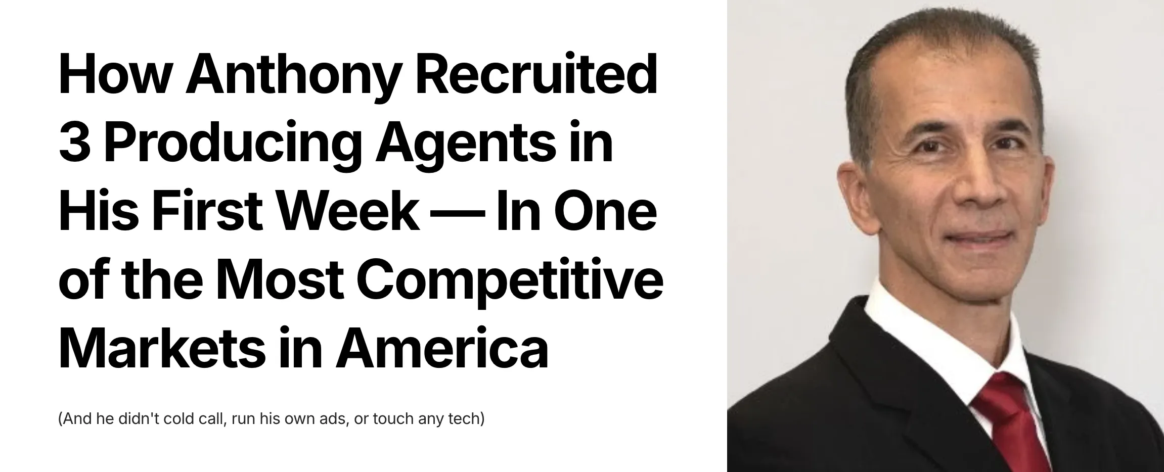 How Anthony Recruited 3 Producing Agents in His First Week